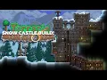 How To Build an EPIC Snow Castle Terraria 1 4 5 Building Tips