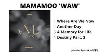 Download [FULL ALBUM] MAMAMOO (마마무) ‘WAW’ MP3