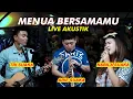 Download Lagu MENUA BERSAMAMU - TRISUAKA FT NABILA SUAKA FT ARIE SUAKA (LIRIK) LIVE ASKUTIK - PENDOPO LAWAS