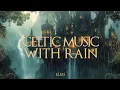 Download Lagu Relaxing Celtic Fantasy Music | Misty Elven Sanctuary by the Waterfalls | Magical Ambience for Sleep