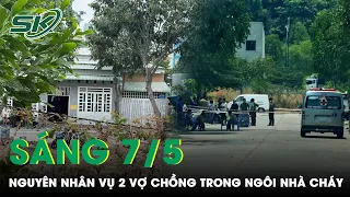 Download Sáng 7/5: Mâu Thuẫn Trong Thời Gian Chờ Ly Hôn, 2 Vợ Chồng Tự Thiêu Trong Ngôi Nhà Khóa Trái | SKĐS MP3