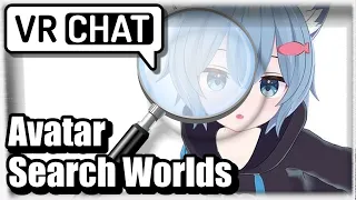 Avatar Search Worlds VRChat Poorly Explained