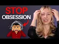 Stop obsessing over someone with these 2 powerful techniques
