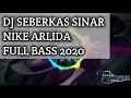 Download Lagu DJ REMIK SLOW SEBERKAS SINAR _ NIKE ARDILA FULL BASS TERBARU 2020