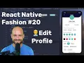 Edit Profile React Native Fashion