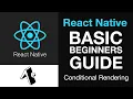 React Native Fundamentals Conditional Rendering Explained Beginner s Tutorial