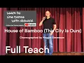 Download Lagu BEGINNER LINE DANCE LESSON 164 - House of Bamboo (This City Is Ours) - Part 1 - Full Teach