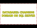 Databases Changing Domain on SQL Server 2 Solutions