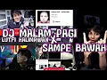 Download Lagu DJ MALAM PAGI X SAMPE BAWAH Lutfi Halimawan // DJ HAMIL DULUAN TIKTOK‼️