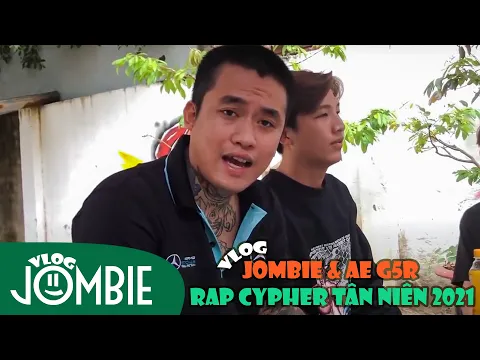 Download MP3 JOMBIE & AE G5R RAP CYPHER TÂN NIÊN 2021