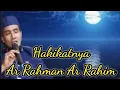 Download Lagu Gus Muklason - Hakikatnya Ar Rahman dan Ar Rahim