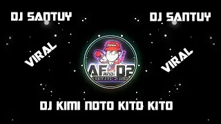 Download DJ KIMI NOTO KITO KITO SLOW REMIX MP3