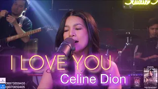 I LOVE YOU CELINE DION 2024 COVER AILA SANTOS R2K BAND 