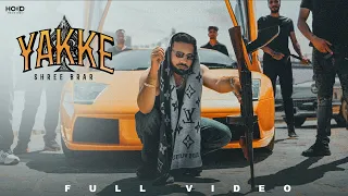 YAKKE - Official Video | Shree Brar | DesiCrew | Punjabi Song 2023 @ShreeBrar  #newpunjabisong