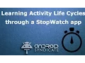 How to Make Stop Watch App on Android Learning Activity Life Cycles