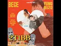 2T1BB - BEGE & Yung Ouzo