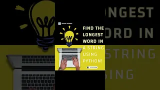 Find the Longest Word in a String Using Python