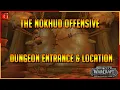 Download Lagu The Nokhud Offensive Dungeon Entrance \u0026 Location - Dragonflight