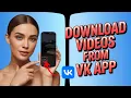 Download s from VK App on Mobile Android - Easy Method