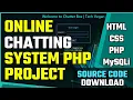 PHP Chat Application Tutorial PHP Chatting Free Source Code Download HTML CSS PHP MySQLi
