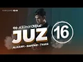 Download Lagu JUZ 16 - Muzammil Hasballah