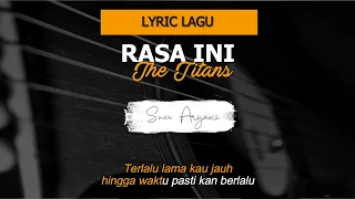 Download The Titans - Rasa Ini  ( LIRIK / LYRIC LAGU ) MP3