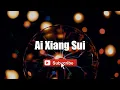Download Lagu Emil Wakin Chau - Ai Xiang Sui | 爱相随 | \