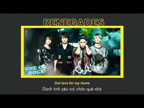 Download MP3 Vietsub | Renegades - ONE OK ROCK | Lyrics Video