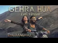 Lagu Gehra Hua (From \