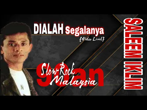 Download MP3 Lagu Hits 80an DIALAH SEGALANYA - Saleem Iklim