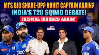 MI’S BIG SHAKE-UP? 😱 ROHIT CAPTAIN AGAIN? | INDIA’S T20 SQUAD DEBATE! | JAISWAL IGNORED AGAIN? 🔥