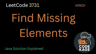 LeetCode 3731 Find Missing Elements Easy Java Explanation