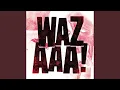 Download Lagu WAZAAA!