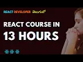 Learn React Full Course in 13 hours ReactJs racharlasrikanth