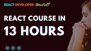 Learn React Full Course in 13 hours ReactJs racharlasrikanth