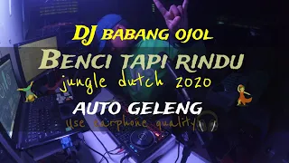 Download 🔴[LIVE DJ] BENCI TAPI RINDU DJ OJOL MELAYANG TINGGI [DJ GRC] #jungledutch2020 MP3