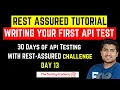 Write Your First API Test with RestAssured REST Assured API testing Beginner Tutorial Day 13