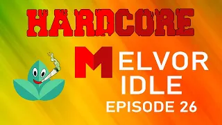 420 Herblore Yo - Hardcore Melvor Idle
