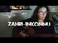 INKONNU - ZAHRI (COVER)