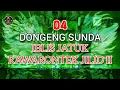 Download Lagu DONGENG IBLIS JATUK RAWARONTEK JILID II BAGIAN 04