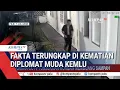 Download Lagu Fakta Terungkap di Kematian Diplomat Muda Kemlu