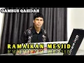 RAMAIKAN MESJID(GAMBUS QASIDAH) COVER BY FIKRI AZHARI | AZHARI GAMBUS