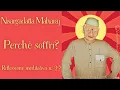 Download Lagu Riflessione meditativa n. 22 - Perché soffri?- Nisargadatta Maharaj