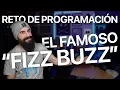 Resuelvo la prueba tecnica de Programacion FIZZ BUZZ
