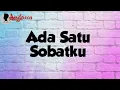 Download Lagu ADA SATU SOBATKU YANG SETIA (KARAOKE + LIRIK) - VERSI DANGDUT - LAGU ROHANI KRISTIANI