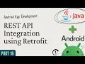 Android App Development with Java - Part 16 REST API Integration using Retrofit RecyclerView