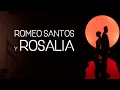 Romeo Santos, ROSALÍA - El Pañuelo (Letra/Lyrics)