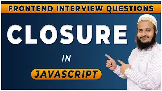 Closure in Javascript Full Explained Frontend Interview Question Javascript Hindi 2024