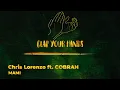 Chris Lorenzo ft. COBRAH - MAMI