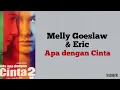 Melly Goeslaw – Ada Apa Dengan Cinta (feat. Eric) | Lirik Lagu Indonesia